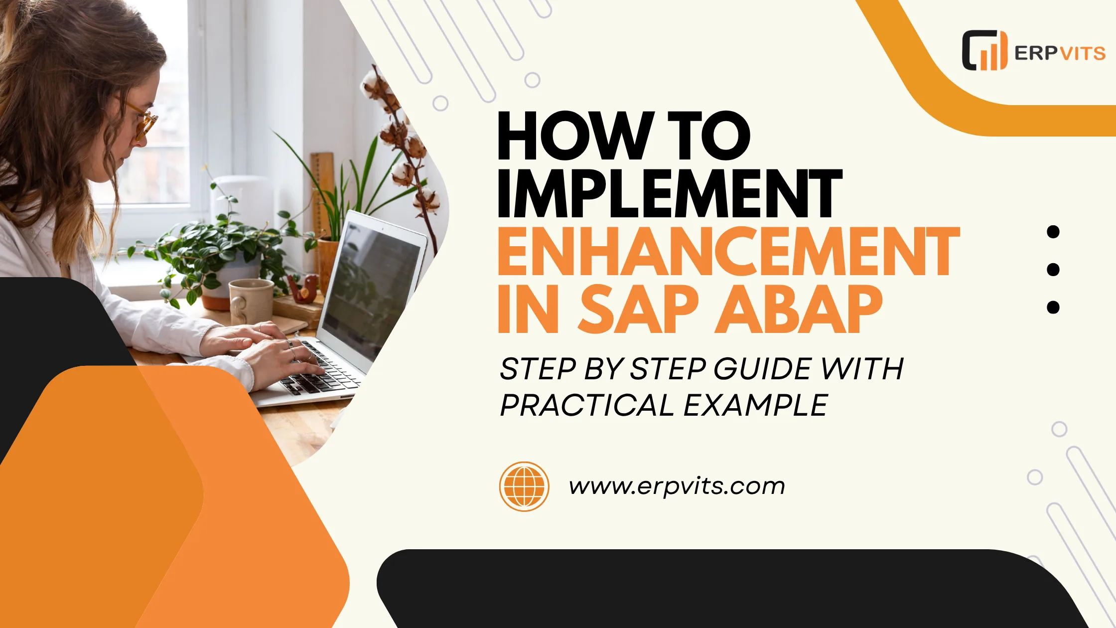 Enhancements in SAP ABAP: Types & Step-by-Step Guide