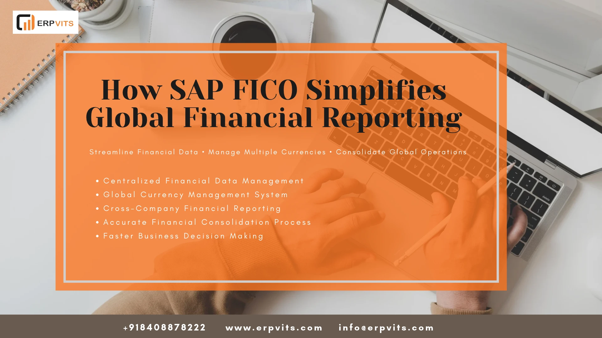 How SAP FICO Simplifies Global Financial Reporting
